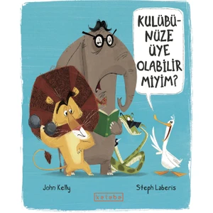 Kulübünüze Üye Olabilir Miyim? - John Kelly