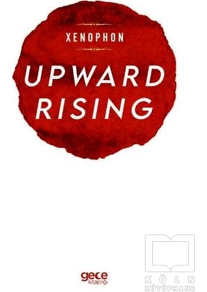 Upward Rising – Xenophon