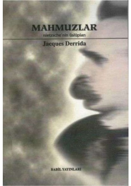 Mahmuzlar Nietzsche’nin Üslupları