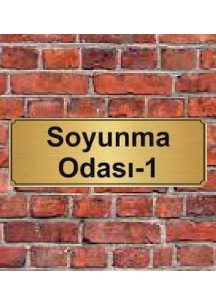 Altın Renk 10 x 20 cm Soyunma Odası -1 Yazılı Metal Yönlendirme Levhası