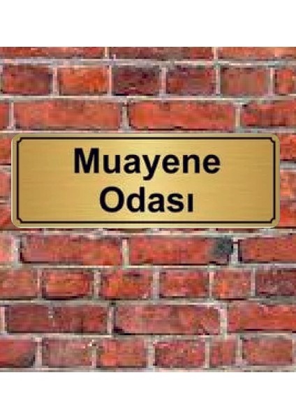 Altın Renk 10 x 20 cm Muayene Odası Yazılı Metal Yönlendirme Levhası