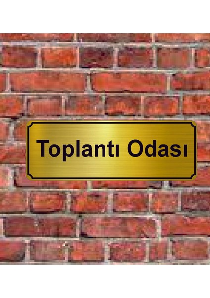 Altın Renk 10 x 20 cm Toplantı Odası Yazılı Metal Yönlendirme Levhası