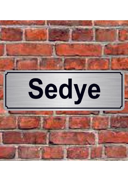 Gümüş Renk 10 x 20 cm Sedye Yazılı Yönlendirme Levhası