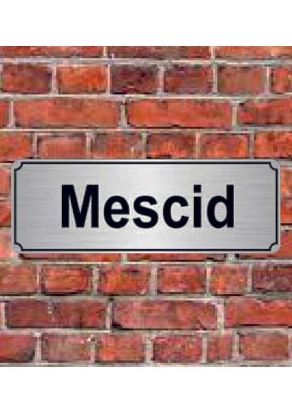 Gümüş Renk 10 x 20 cm Mescid Yazılı Metal Yönlendirme Levhası