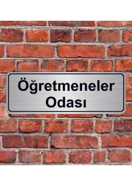 Gümüş Renk 10 x 20 cm Öğretmenler Odası Yazılı Metal Yönlendirme Levhası