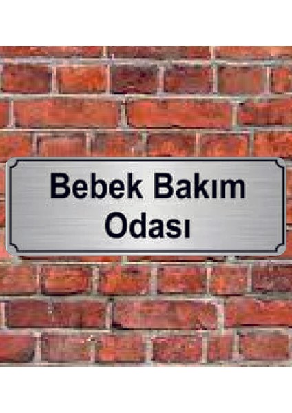Gümüş Renk 10 x 20 cm Bebek Bakım Odası Yazılı Metal Yönlendirme Levhası