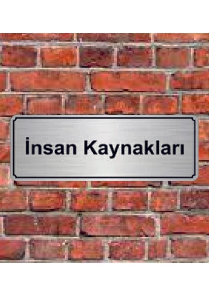 Gümüş Renk 10 x 20 cm Insan Kaynakları Yazılı Metal Yönlendirme Levhası