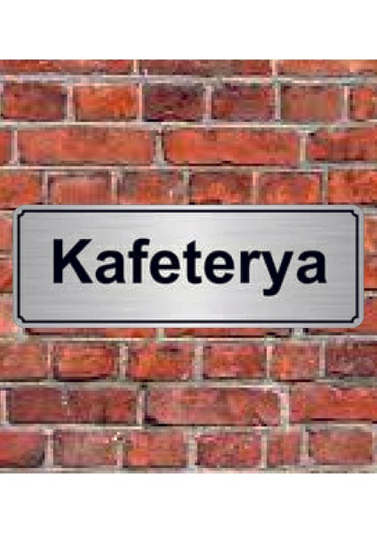Gümüş Renk 10 x 20 cm Kafeterya Yazılı Metal Yönlendirme Levhası