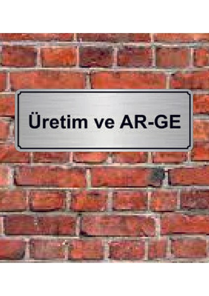 Gümüş Renk 10 x 20 cm Üretim ve Arge Yazılı Metal Yönlendirme Levhası