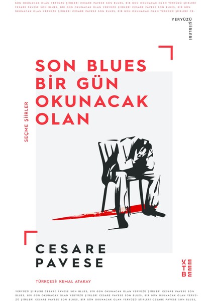 Son Blues, Bir Gün Okunacak Olan - Cesare Pavese