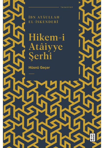 Hikem-I Ataiyye Şerhi - Hüsnü Geçer