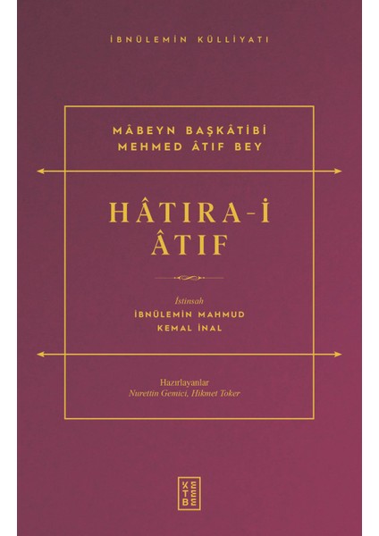 Hatıra-I Atıf - Ibnülemin Mahmud Kemal Inal