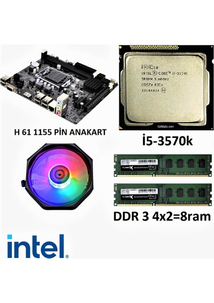 I5 3570K Işlemci H61 Anakart 8 GB Ddr3 Ram Rgb Fan Bundle Set