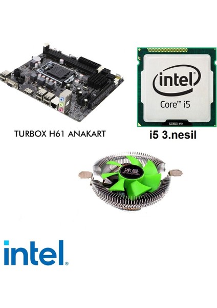 I5 3.nesil İŞLEMCİ/H61 Anakart/cpu Fan/bundle Set