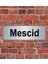 Gümüş Renk 10 x 20 cm Mescid Yazılı Metal Yönlendirme Levhası 1