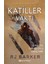 Katiller Vakti Yaralı Krallık 1 - Rj Barker 1