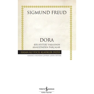 Dora Bir Histeri Vakasinin Analizinden Parçalar - Ciltli  - Sigmund Freud