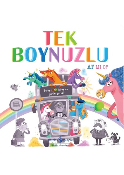 Tek Boynuzlu At Mı O? - Stephanie Moss