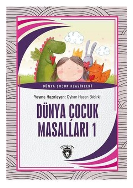 Dünya Çocuk Masalları 1 - Oyhan Hasan Bıldırki
