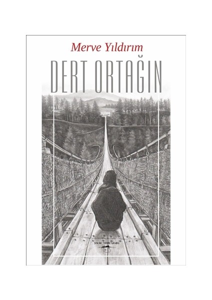 Dert Ortağın
