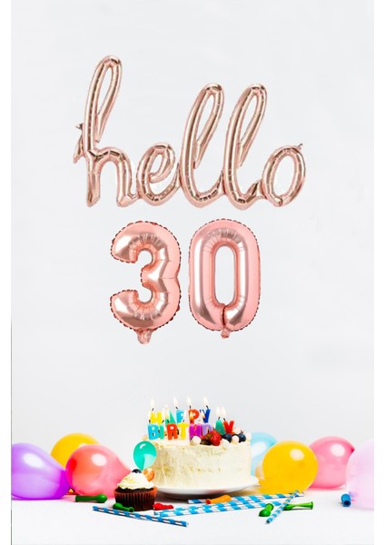 30 Yaş Doğum Günü Balonları - Hello 30 El Yazısı Rose Gold Renk Folyo Balon