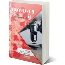Cov-19 ve Sağlık Araştırmaları – 3 - Arif Süner