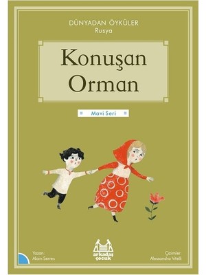 Konuşan Orman - Dünyadan Öyküler Rusya - Alain Serres