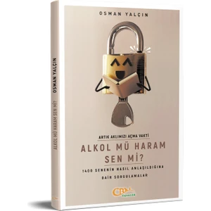 Alkol Mü Haram Sen Mi?