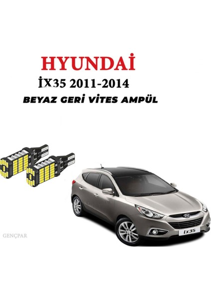 Hyundai Ix 35 LED Geri Vites Ampul Beyaz **yüksek Işık**