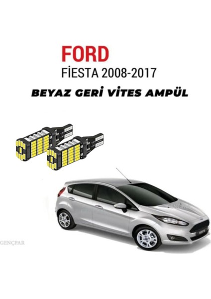 Ford Fiesta LED Geri Vites Ampül (2010 ve Sonrası) Beyaz (Canbus)