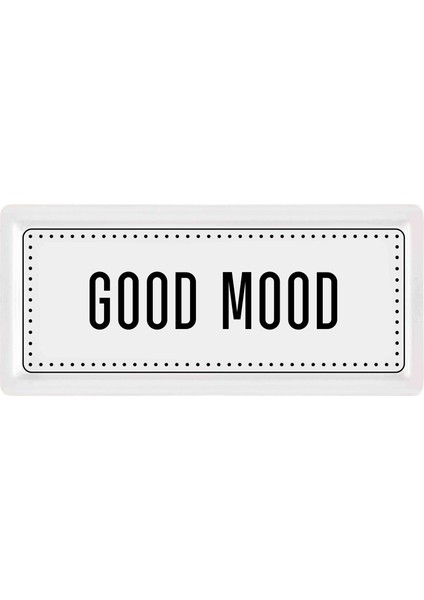 Dikdörtgen Servis Good Mood - 35 x 16 cm