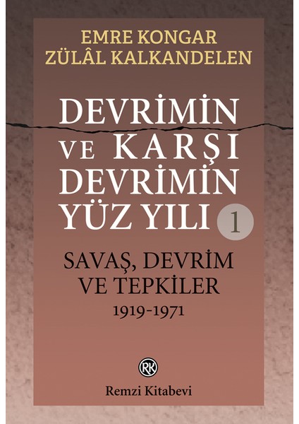 Devrimin Ve Karşi Devrimin Yüz Yılı 1