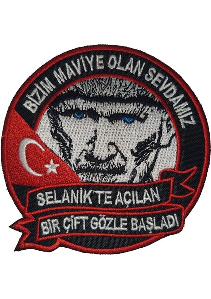 Sim Nakış Mustafa Kemal Atatürk Bizim Maviye Olan Sevdamız Nakış Işleme Arma Patch Peç 9,5x9,5 Cm Cırt Bantlı