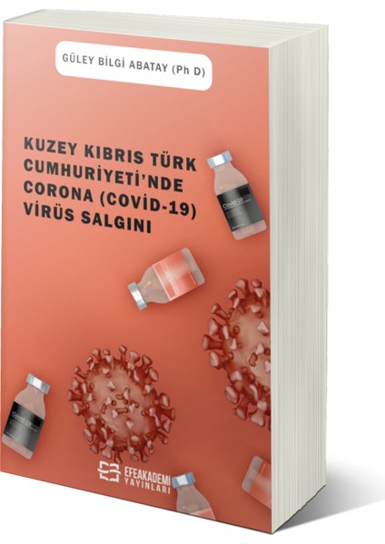 Kuzey Kıbrıs Türk Cumhuriyeti’nde Corona (Cov-19) Virüs Salgını - Güley Bilgi Abatay