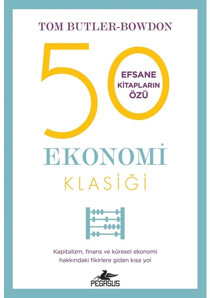 50 Ekonomi Klasiği - Tom Butler-Bowdon