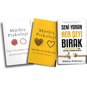 Hayır Diyebilme Sanatı - Sevme Kusurları - Seni Yoran Her Şeyi Bırak - 3 Kitap - Müthiş Psikoloji