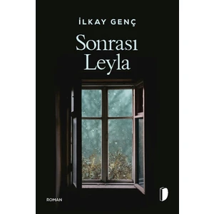 Sonrası Leyla - Ilkay Genç