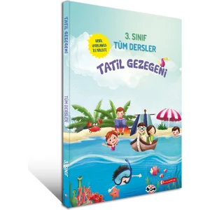 3. Sınıf Tüm Dersler Tatil Gezegeni