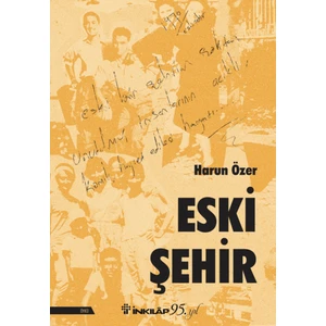 Eski Şehir - Harun Özer