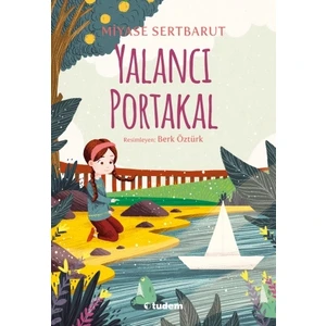 Yalancı Portakal -Miyase Sertbarut