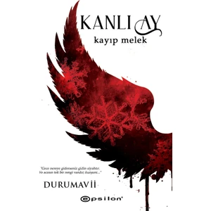 Kanlı Ay: Kayıp Melek - Durumavii