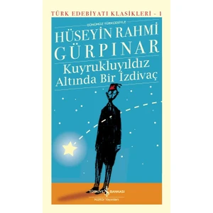 Kuyrukluyıldız Altında Bir İzdivaç - Ciltli - Hüseyin Rahmi Gürpınar
