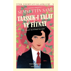 Taaşşuk - I Talat ve Fitnat - Ciltli - Şemsettin Sami