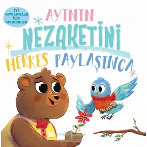 Ayının Nezaketini Herkes Paylaşınca – Iyi Davranışlar Için Rehberler - Hannah Campling