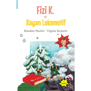 Fizi K ve Bayan Lokomotif