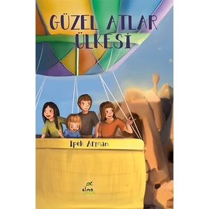 Güzel Atlar Ülkesi -  İpek Arman