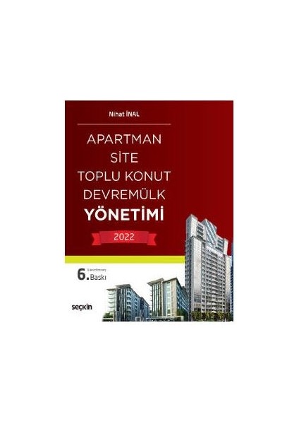 Apartman, Site, Toplu Konut, Devremülk Yönetimi - Nihat inal