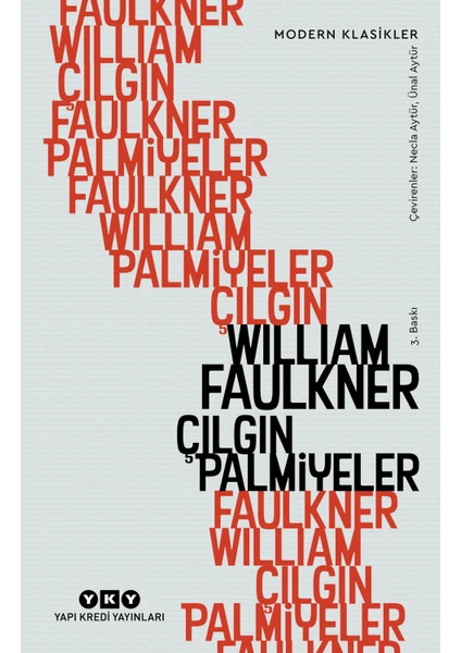 Çılgın Palmiyeler - William Faulkner