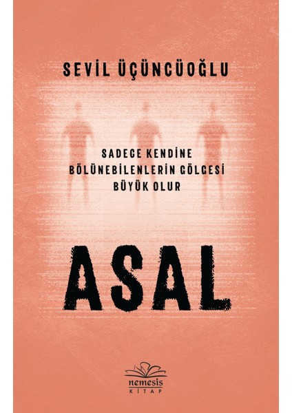 Asal - Sevil Üçüncüoğlu