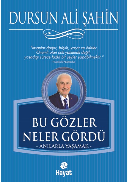 Bu Gözler Neler Gördü - Dursun Ali Şahin
